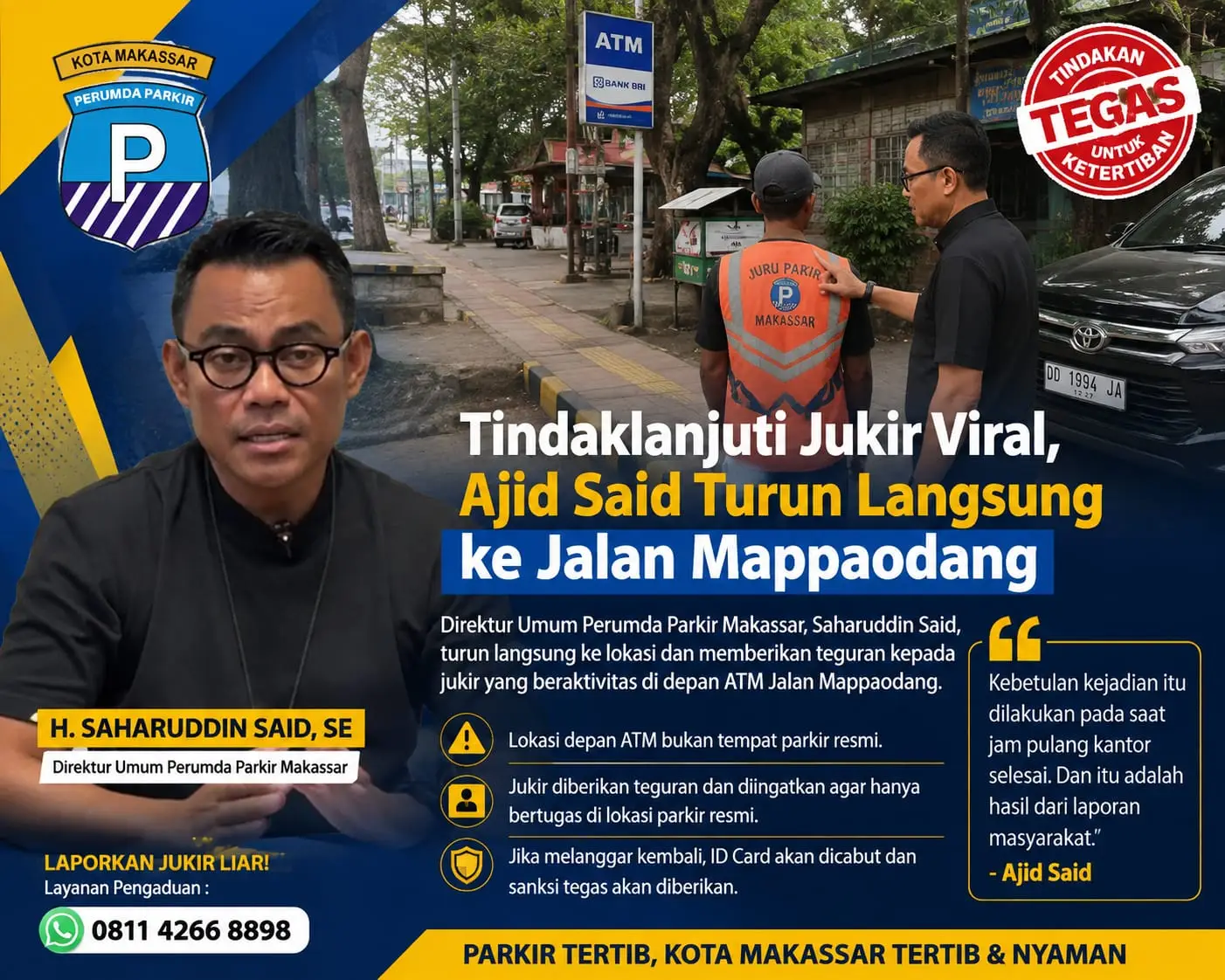 Tindaklanjuti Jukir Viral, Ajid Said Turun Langsung ke Jalan Mappaodang